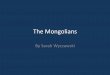 The mongolians