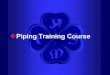 Piping training-course