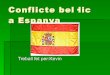 Conflicte Bel·Lic A Espanya