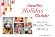 Healthy Holiday Guide: Master Your Money