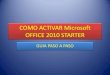 Como activar microsoft office 2010 starter