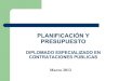 Diapositivas planificacion y presupuesto diplomado ministerio publico enero 2012