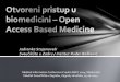 Otvoreni pristup u biomedicini – Open Access Based Medicine