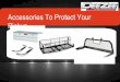 Accessories to protect your pickup