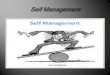 Self management & development