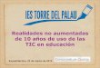 10 años con TIC Instituto Torre del Palau
