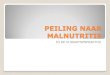 Peiling naar malnutritie