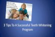 Dentist in Richmond Virginia 3 Tips to a Successful Teeth Whitening Program