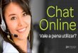 Chat Online - Vale a pena utilizar em meu site?