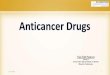 Van tinh nguyen chapter 39-anticancer drugs