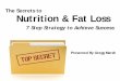 Nutrition And  Fat  Loss 7  Step  Strategy To  Achieve  Success In 12  Weeks