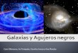 Galaxias y agujeros negros