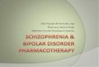 Schizophrenia & gangguan bipolar