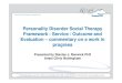 Social Therapy - Outcomes and Evaluation with Personality Disorder a Compatibility Mode by Dr Stanley J. Renwick