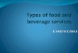 Types of food & beverage services...varun