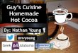 Guy's Cuisine Homemade Hot Cocoa