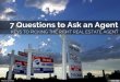 7 Questions to Ask a Potential Real Estate Agent