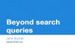 Beyond search queries