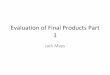 Evaluation of final products question 1
