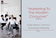 Casey Preston-Marketing to the Modern Consumer