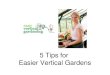 5 Tips for Easier Vertical Gardens