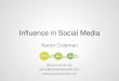 Advanced Organizing institute - Influence & Social Media