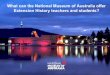 What can the National Museum of Australia offer Extension History teachers and students?