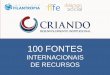 100 Fontes Internacionais de Recursos