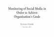 Monitoring of Social Media in Order to Achieve Organization's Goals