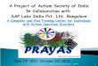 Prayas achievements  and work in progress