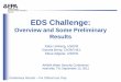 EDS Challenge: Overview and Some Preliminary Results