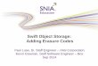 SNIA : Swift Object Storage adding EC (Erasure Code)