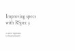 Improving specs with RSpec 3