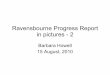 Ravensbourne Progress Report In Pictures 2
