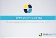 Feature spotlight: Community Building in 6 Steps