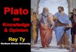 2013 Rey Ty Plato on Knowledge and Opinion