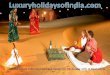 Luxury india travel packages for uk people