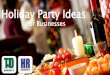 Holiday Party Ideas for Businesses