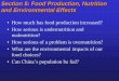 Food Production, Nutrition and Environmental Effects