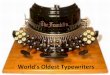 Worlds oldest typewriters
