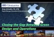 Closing The Gap Between Green Design And Operations