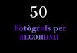 Catala ana 50fotografs