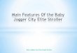 The baby jogger city elite   main features