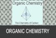 Intro to Organic chemistry