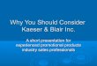 Why you should consider Kaeser & Blair Inc
