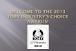 Welcome to the 2013 toby industry’s choice awards