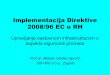 Implementacija Direktive 2008/96 EC u RH