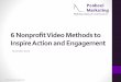 6 nonprofit video methods to inspire action and engagement