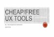 Cheap or Free UX Tools