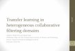 Transfer learning in heterogeneous collaborative filtering domains